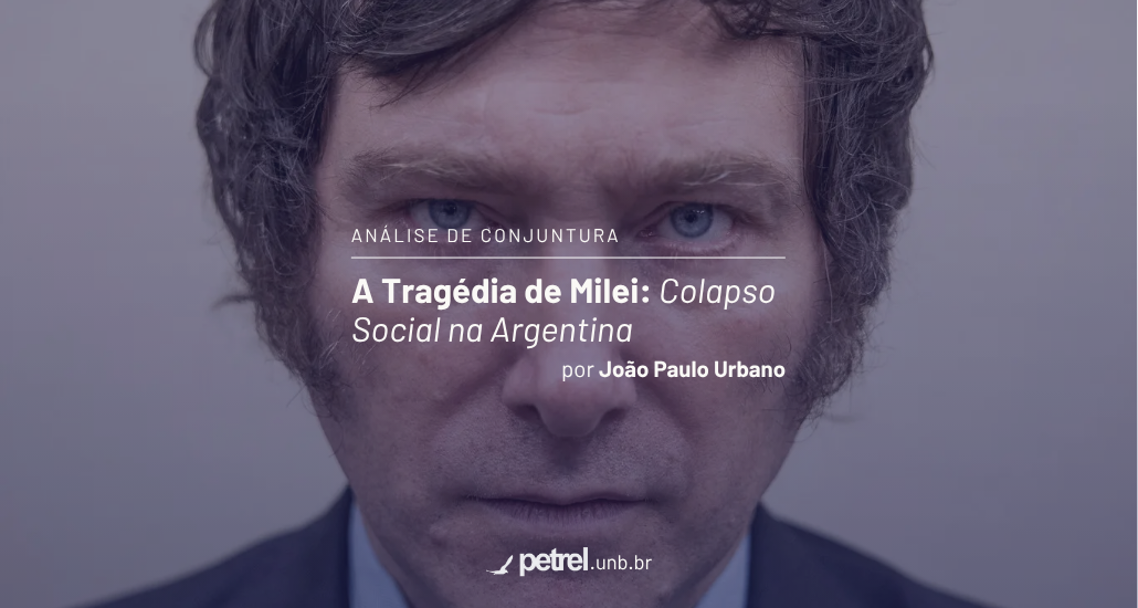A Tragédia de Milei: Colapso Social na Argentina