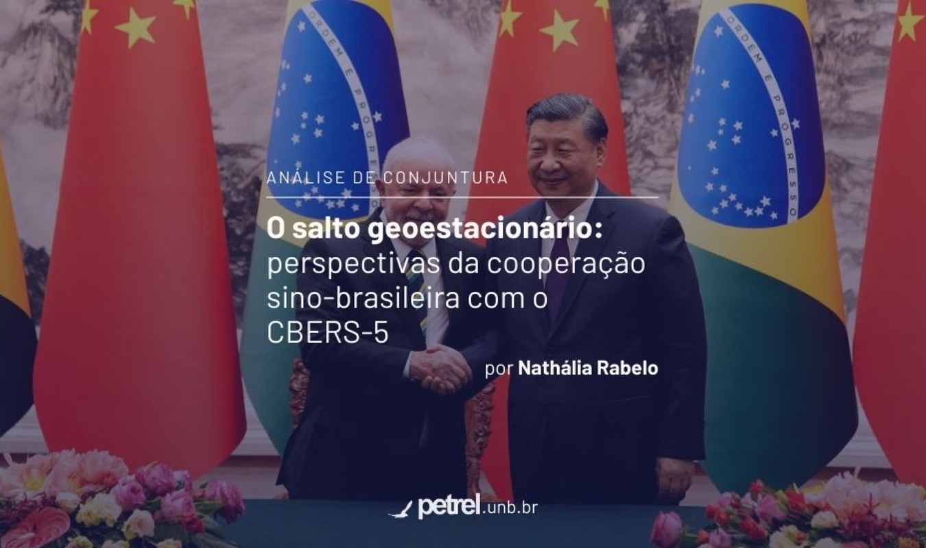 O salto geoestacionário: perspectivas da cooperação sino-brasileira com o CBERS-5