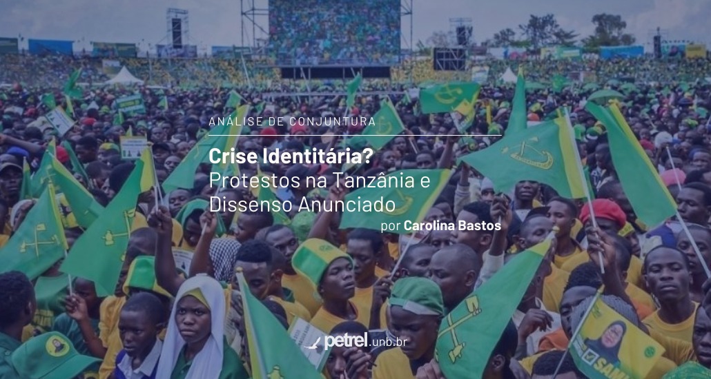 Crise Identitária? Protestos na Tanzânia e Dissenso Anunciado